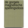 De Gorgels magnetische spellingsdoos door Jochem Myjer
