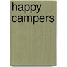 Happy Campers by Marijn de Wijs