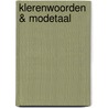 Klerenwoorden & modetaal by Vivien Waszink