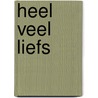 Heel veel liefs door Studio Ins 