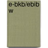 E-BKB/EBiB w door Onbekend