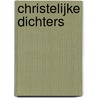 Christelijke dichters by diverse