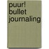 PUUR! Bullet journaling