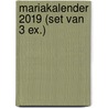 Mariakalender 2019 (set van 3 ex.) by Redactie