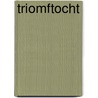 Triomftocht door C.G. Vreugdenhil