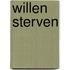 Willen sterven
