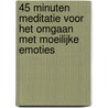 45 minuten meditatie voor het omgaan met moeilijke emoties by Yoga Magazine