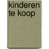 Kinderen te Koop