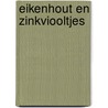 Eikenhout en zinkviooltjes door Willem K. Coumans