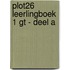 PLOT26 leerlingboek 1 GT - deel A