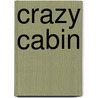 Crazy Cabin by Françoise Meesen