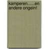 KAMPEREN......en andere ongein! by Fred Beulen
