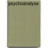 Psychoanalyse door Daniel Pick