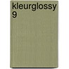 KleurGlossy 9 by Marjolein Bastin