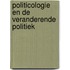 Politicologie en de veranderende politiek