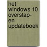 Het Windows 10 overstap- en updateboek by Peter Kassenaar