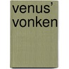 Venus’ Vonken by Inge Braeckman