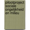 Pilootproject sociale ongelijkheid en milieu door Bert Morrens