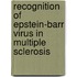 Recognition of Epstein-Barr virus in multiple sclerosis