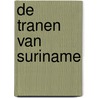 De tranen van Suriname by Radjindre Ramdhani