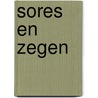 Sores en zegen door Piet De Jong
