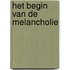 Het begin van de melancholie