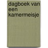 Dagboek van een kamermeisje door Octave Mirbeau