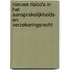 Nieuwe risico's in het aansprakelijkheids- en verzekeringsrecht
