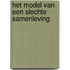 Het model van een slechte samenleving