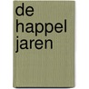 De Happel jaren door Wim Degrave