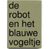 De robot en het blauwe vogeltje