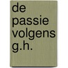 De passie volgens G.H. door Clarice Lispector