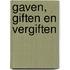 Gaven, giften en vergiften