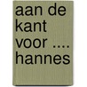 Aan de kant voor .... Hannes by Harry Voß