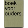 Boek voor ouders door Donald Kwint