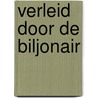 Verleid door de biljonair door Madeleine Ker