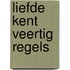Liefde kent veertig regels