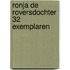Ronja de roversdochter 32 exemplaren