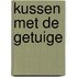 Kussen met de getuige