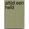 Altijd een held by Linda Lael Miller