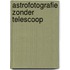 Astrofotografie zonder telescoop