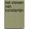 Het visioen van Constantijn by Vincent Hunink