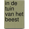 In de tuin van het beest door Leila Slimani