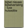 Bijbel Nieuwe Bijbelvertaling - Luxe huiseditie by Nbg