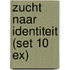 Zucht naar identiteit (set 10 ex)