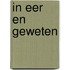 In eer en geweten