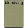 Bloedvlag door Christian de Coninck