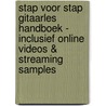 Stap voor Stap Gitaarles Handboek - Inclusief Online Videos & Streaming Samples door Jan van der Heide