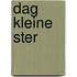 Dag kleine ster