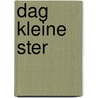 Dag kleine ster door Studio Demico®